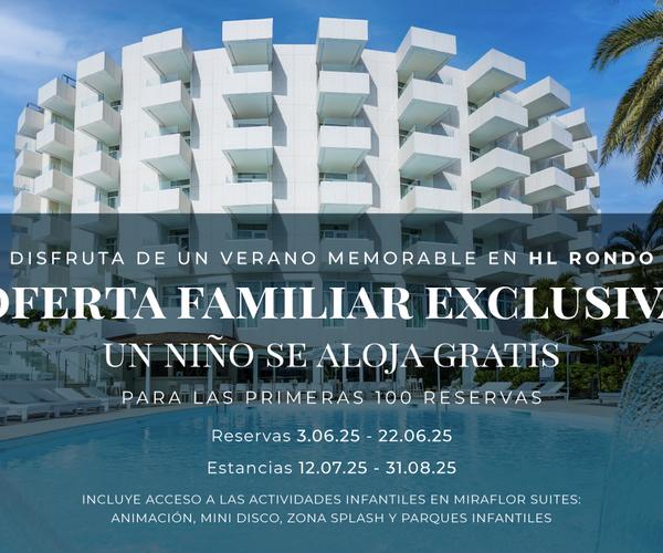 Oferta familiar exclusiva Hoteles López Oferta familiar exclusiva Hoteles López